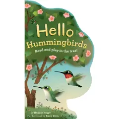 Hello Hummingbirds - by  Hannah Rogge (Hardcover)