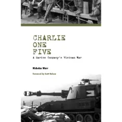 Charlie One Five - (Modern Southeast Asia) by  Nicholas Warr (Hardcover)