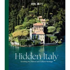 Hidden Italy - by  Fondo Ambiente Italiano (Hardcover)