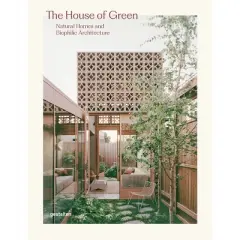 The House of Green - by  Gestalten (Hardcover)