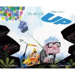 Disney/Pixar the Art of Up - by  Tim Hauser (Hardcover)