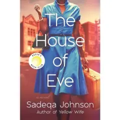 The House of Eve - by Sadeqa Johnson