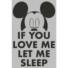 Women's Mickey & Friends If You Love Me Let Me Sleep T-Shirt