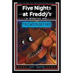 Five Nights at Freddy's: The Week Before, An AFK Book (Interactive Novel #1) - by Scott Cawthon (Paperback)