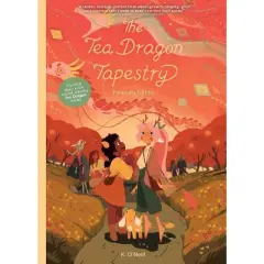 The Tea Dragon Tapestry Treasury Edition - (The Tea Dragon Society) by  K O'Neill (Paperback)