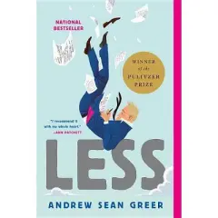 Less -  Reprint by Andrew Sean Greer (Paperback)