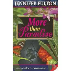 More Than Paradise - by  Jennifer Fulton (Paperback)