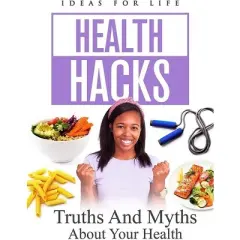 Health Hacks: Truths And Myths About Your Health (DVD)(2022)