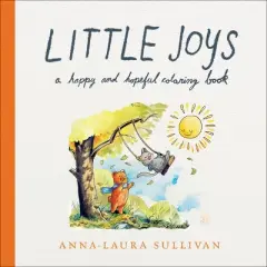 Little Joys - by Anna-Laura Sullivan (Paperback)