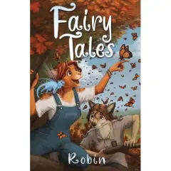 Fairy Tales - by  Robin (Paperback)