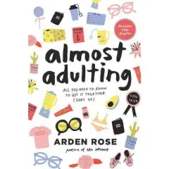 Almost Adulting - by  Arden Rose (Paperback)