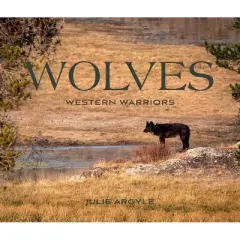 Wolves - (Wild in the West) (Hardcover)