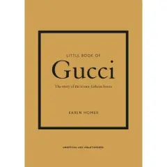 Little Book of Gucci - (Little Books of Fashion) 7th Edition by  Karen Homer (Hardcover)