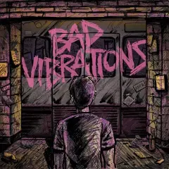 Day to Remember - Bad Vibrations