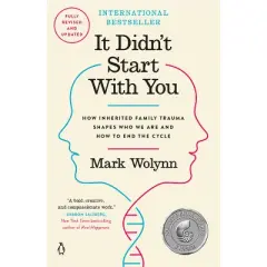 It Didn't Start with You - by  Mark Wolynn (Paperback)