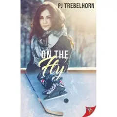 On the Fly - by  Pj Trebelhorn (Paperback)