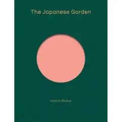 The Japanese Garden - by  Sophie Walker (Hardcover)