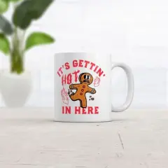 Crazy Dog Its Gettin Hot In Here Mug Funny Sarcastic Christmas Gingerbread Man Graphic Coffee Cup-11oz