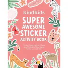 Kindkids Super Awesome Sticker Activity Book - by  Better Day Books (Paperback)
