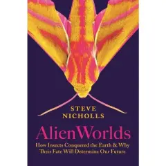 Alien Worlds - by  Steve Nicholls (Hardcover)