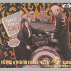 Various Artists - That'll Flat Git It! Vol. 44: Rockabilly & Rock 'n' Roll From The   Vaults (Various Artists) (CD)