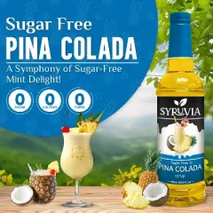 Syruvia Sugar Free Pina Colada Syrup - 25.4 fl oz. Premium Flavoring Syrup For Coffee