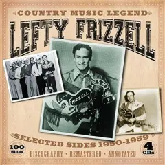 Lefty Frizzell - Country Music Legend-Selected Sides 1950-1959 (CD)