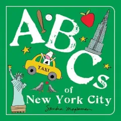 ABCs of New York City - (ABCs Regional) by  Sandra Magsamen (Board Book)