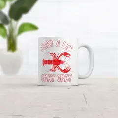 Crazy Dog Just A Lil Cray Cray Mug Funny Sarcastic Crayfish Graphic Novelty Coffee Cup-11oz