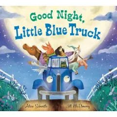 Good Night, Little Blue Truck - by Alice Schertle