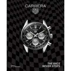 Tag Heuer Carrera - by  Nicholas Biebuyck (Hardcover)
