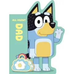 Bluey: All about Dad - by  Penguin Young Readers Licenses (Board Book)