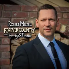 Robert Mizzell - Forever Country With Family & Friends (Vinyl)