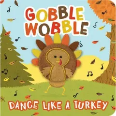 Gobble Wobble - by Brick Puffington (Board Book)