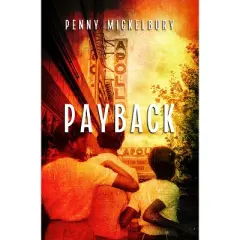 Payback - by  Penny Mickelbury (Paperback)