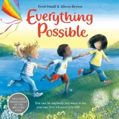 Everything Possible - by  Fred Small (Hardcover)