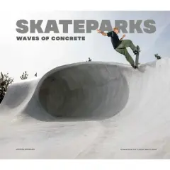 Skateparks - by  David Andreu & Luka Melloni (Hardcover)