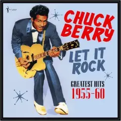 Chuck Berry - Let It Rock: Greatest Hits 1955-60 (Vinyl)