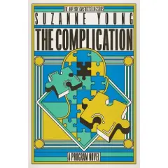 The Complication - (Program) by  Suzanne Young (Paperback)