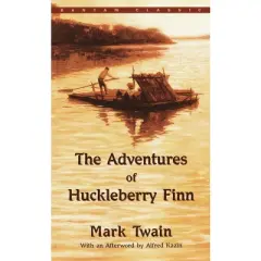 The Adventures of Huckleberry Finn ( A Bantam Classic) (Reprint) (Paperback) by Mark Twain