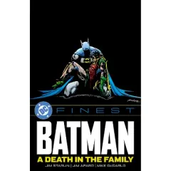 DC Finest: Batman: A Death in the Family - by  Jim Starlin & Alan Grant (Paperback)