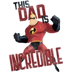 Men's The Incredibles This Dad is Incredible T-Shirt