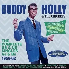Buddy Holly & Crickets - Complete Us & Uk Singles As & Bs 1956-62 (CD)