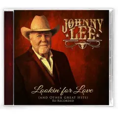 Johnny Lee - Lookin' For Love & Other Great Hits - Re-Recorded (CD)