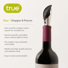 TRUE Duo Wine Pourer and Stopper, Bottle Sealer, Drip Free Pourer, Wine Cork Spout, 2-Piece Design, Silicone and Stainless Steel