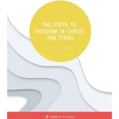 The Steps to Freedom in Christ for Teens - by  Neil T Anderson (Paperback)