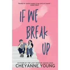 If We Break Up - by  Cheyanne Young (Paperback)