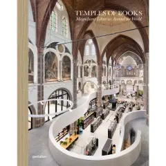 Temples of Books - by  Gestalten & Marianne Julia Strauss (Hardcover)