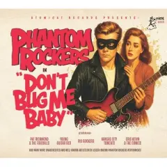 Various Artists - Phantom Rockers V1: Don't Bug Me Baby (Various Artists) (CD)