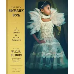 The New Brownies' Book - by  Karida L Brown & Charly Palmer (Hardcover)